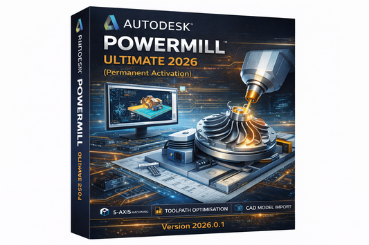 Download Autodesk Powermill Ultimate 2026, With (Permanent Activation) – Advanced 5-Axis CNC Programming & CAM Software