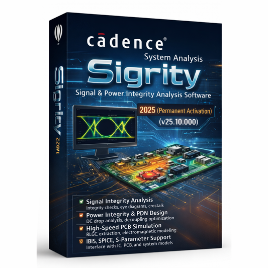 Cadence System Analysis Sigrity 2025 (Permanent Activation) – Signal & Power Integrity Analysis Software (v25.10.000)